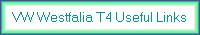 VW Westfalia T4 Useful Links